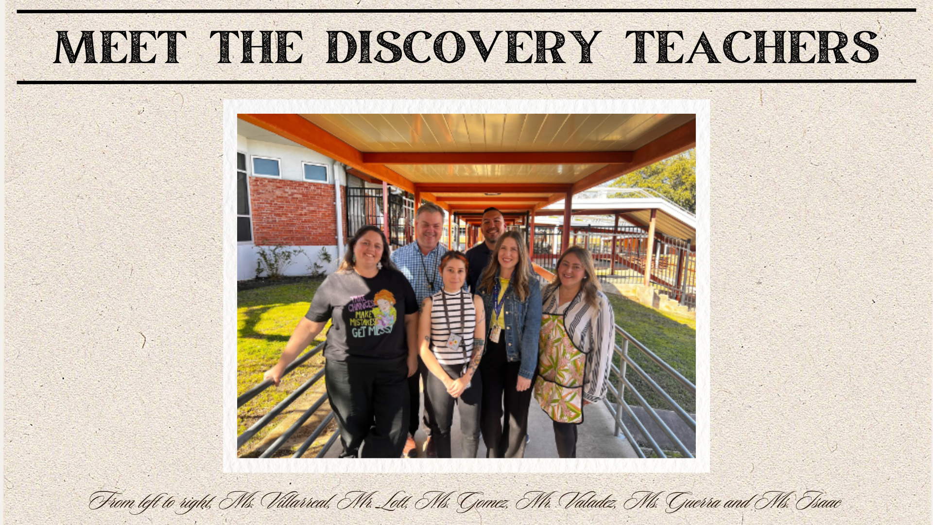 Discovery teachers (STEM, music, art, librarian, PE and GT)