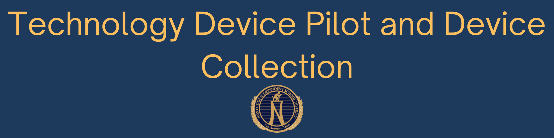 Technology device pilot and collection