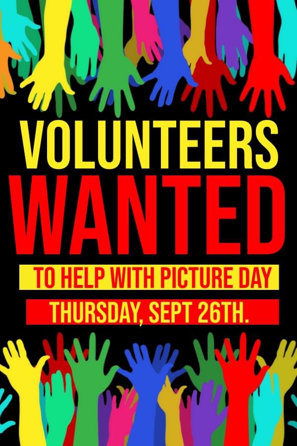 Volunteers Needed for Picture day 