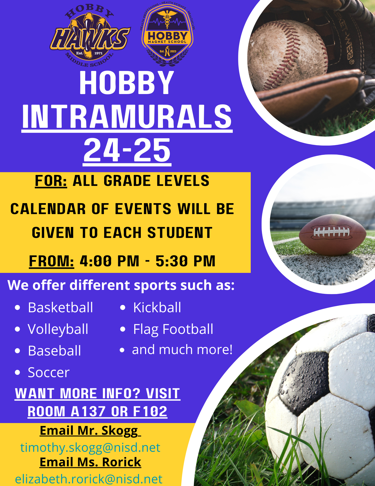 Purple background with white and black lettering explaining the hobby intramurals. Pictures of soccer baseball and football