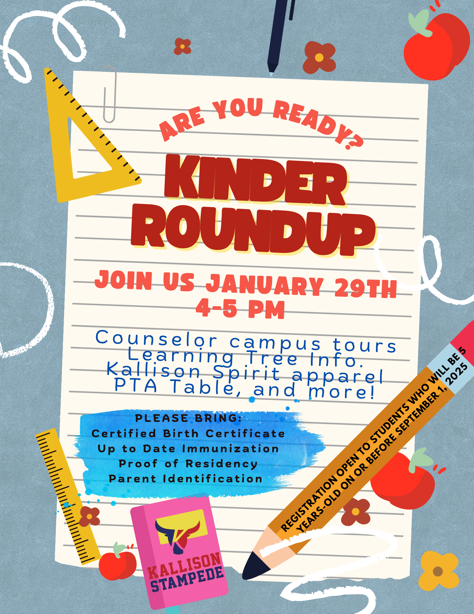 KINDER ROUND UP! 25/26 SCHOOL YEAR! 