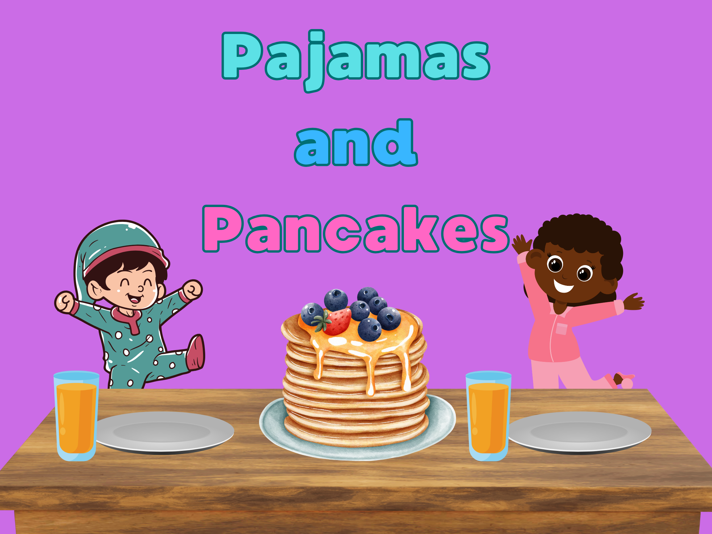 Pajamas and Pancakes