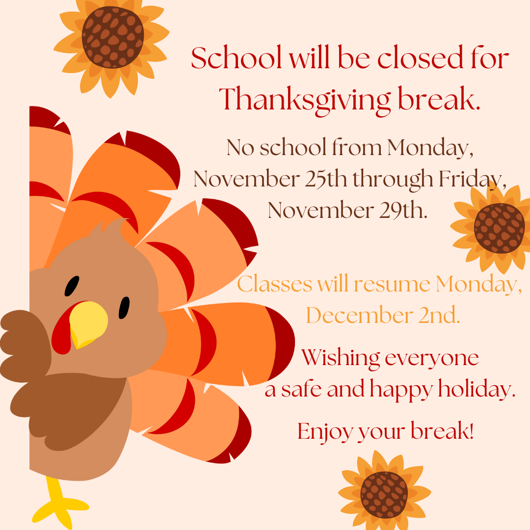 Thanksgiving Break November 2529, 2024 Sotomayor High School