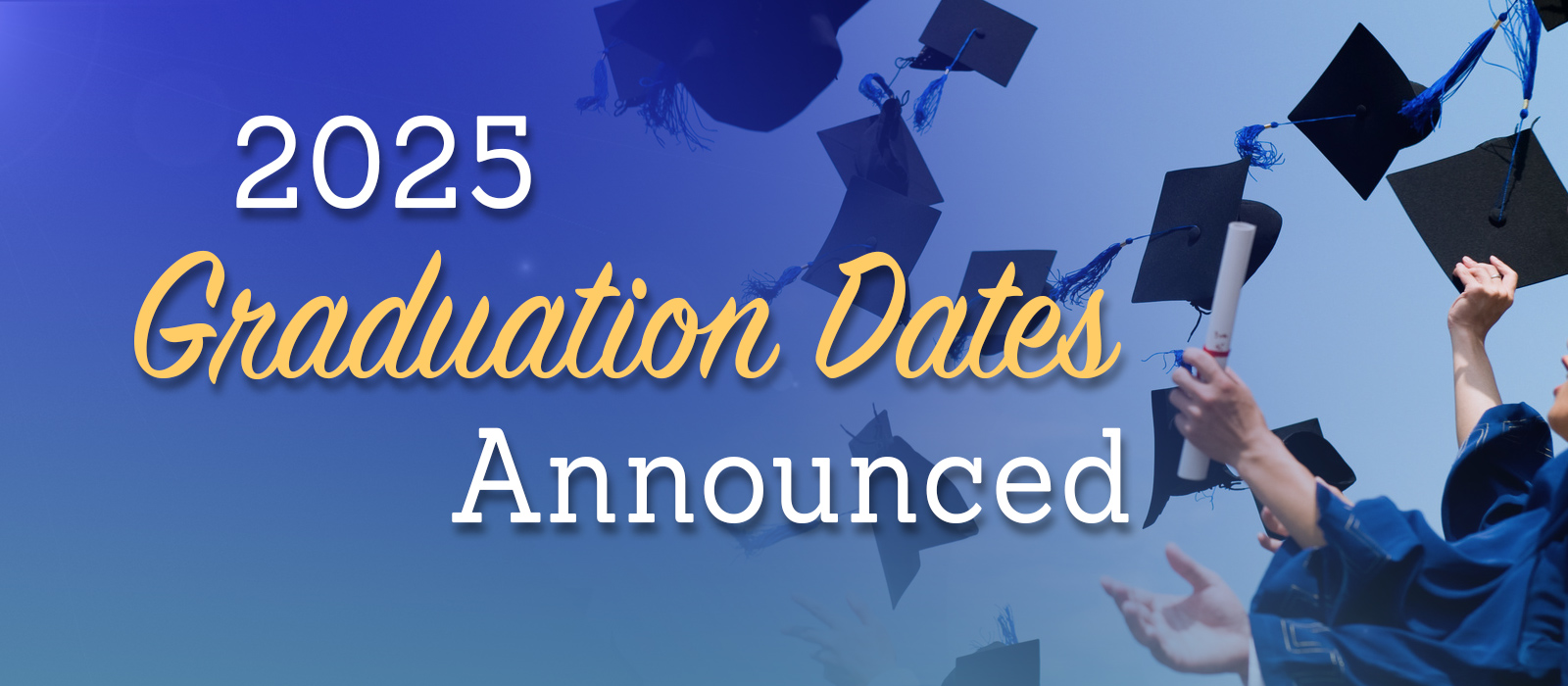 2025-graduation-dates-announced