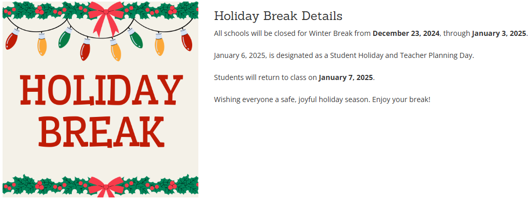 Winter break dates and a "Holiday Break" allusive image