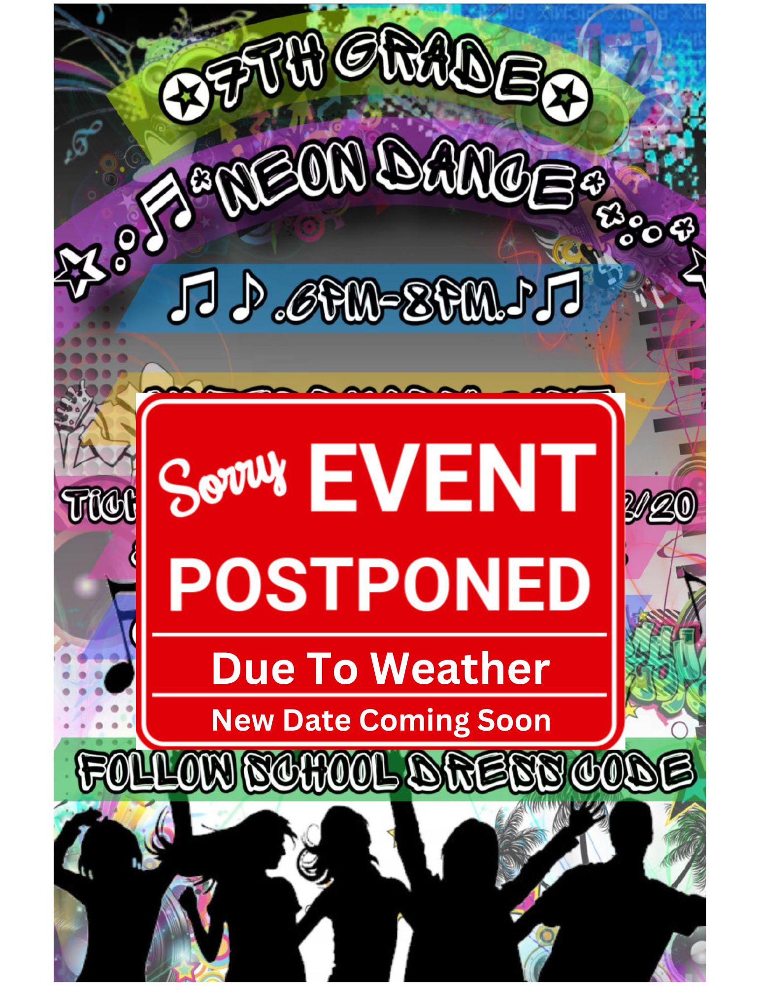 flyer with purple green blue yellow and green coloring with black figures dancing on the bottom. Big red sign in front saying event is postponed