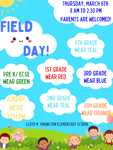 It’s that time of year!! Field Day Fun! Thursday, March 6, 2025