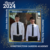 Construction Careers Academy Valedictorian and Salutatorian