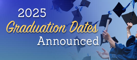 2025 Graduation Dates Announced