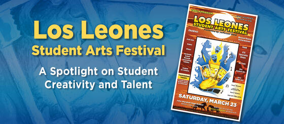 Los Leones Student Arts Festival puts spotlight on the arts